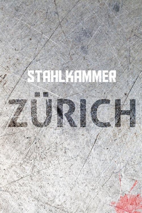 Stahlkammer Zürichのポスター