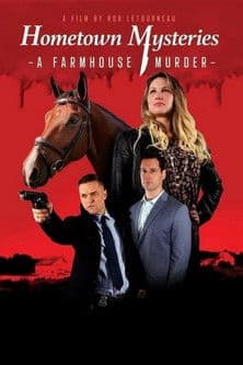 Hometown Mysteries: A Farmhouse Murderのポスター
