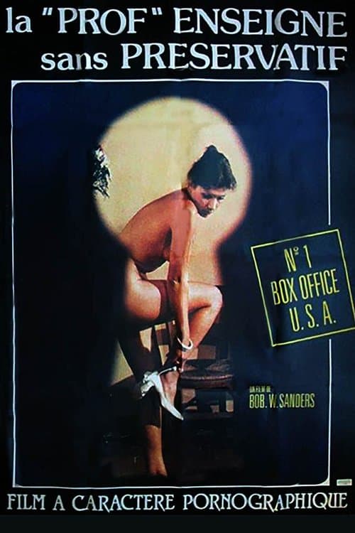 La prof enseigne sans préservatifのポスター