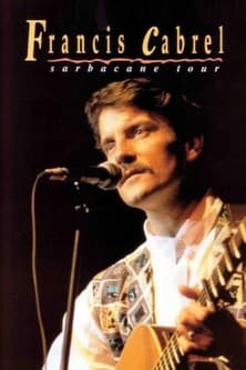 Francis Cabrel - Sarbacane Tourのポスター
