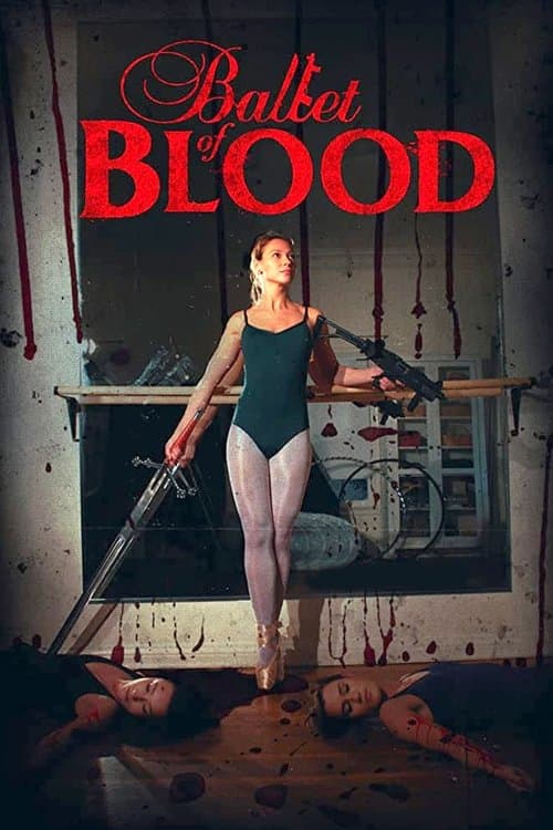 Ballet of Bloodのポスター
