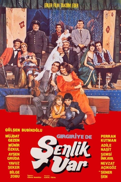 Gırgıriye'de Şenlik Varのポスター
