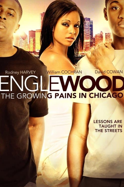 Englewood: The Growing Pains in Chicagoのポスター
