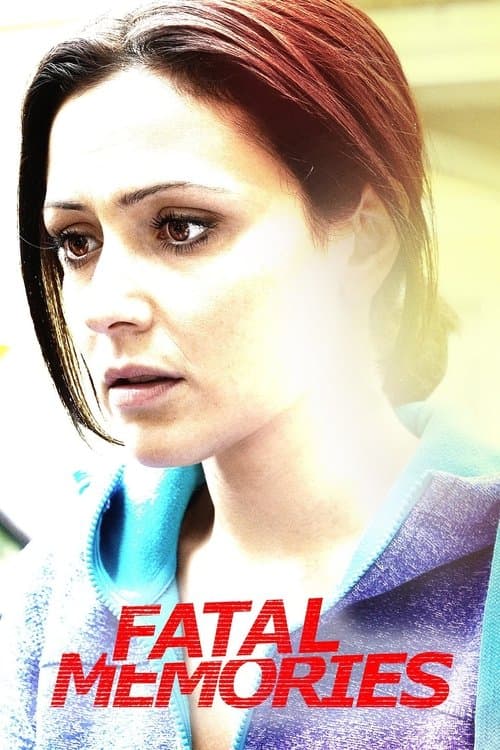 Fatal Memoriesのポスター