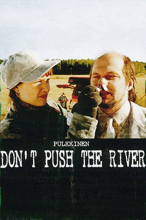 Don't Push the Riverのポスター