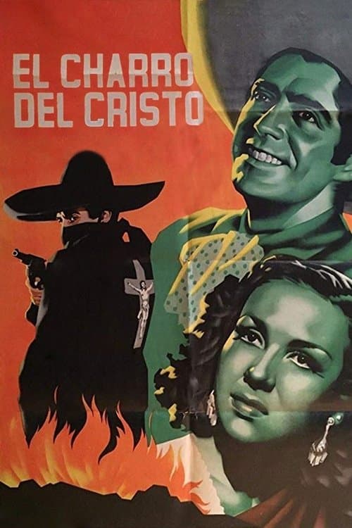 El Charro del Cristoのポスター