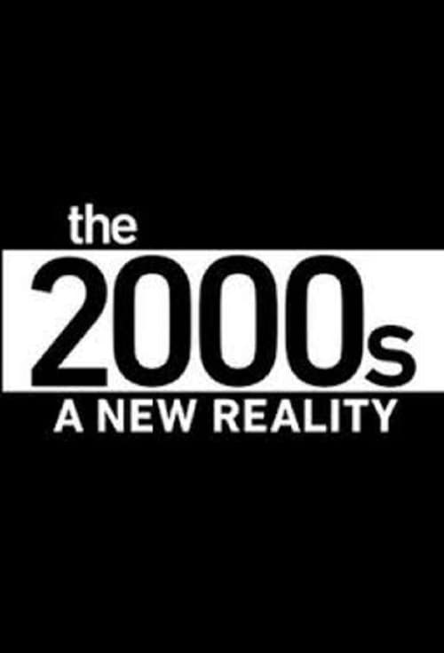 The 2000's: A New Realityのポスター