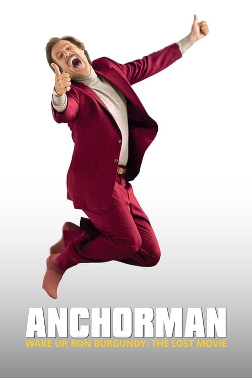 Wake Up, Ron Burgundy: The Lost Movieのポスター