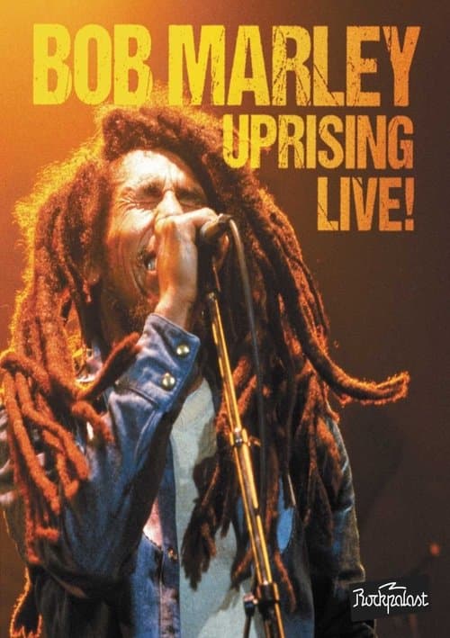 Bob Marley: Uprising Live!のポスター