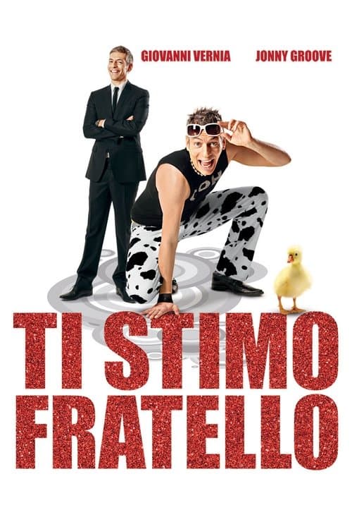 Ti stimo fratelloのポスター