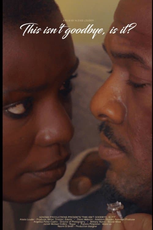 This Isn't Goodbye, Is It?のポスター