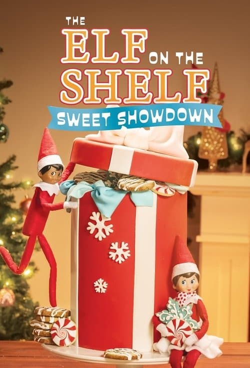 The Elf on the Shelf: Sweet Showdownのポスター