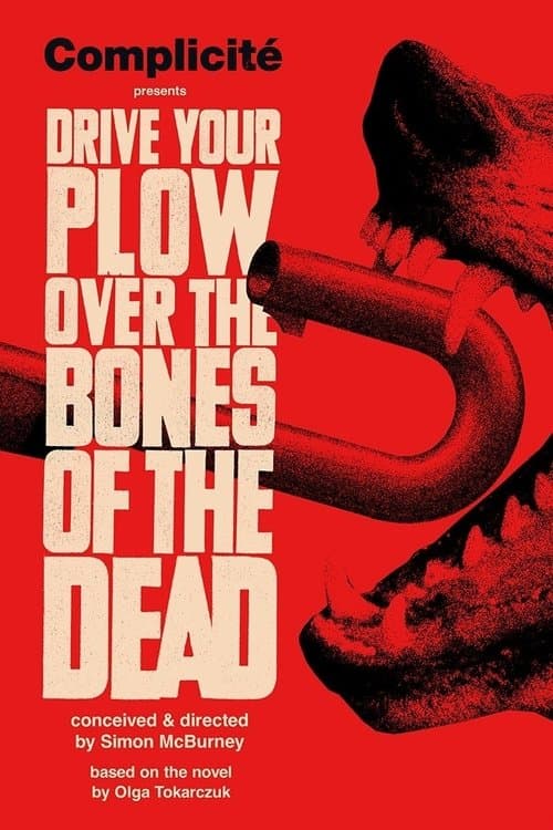 Drive Your Plow Over the Bones of the Deadのポスター