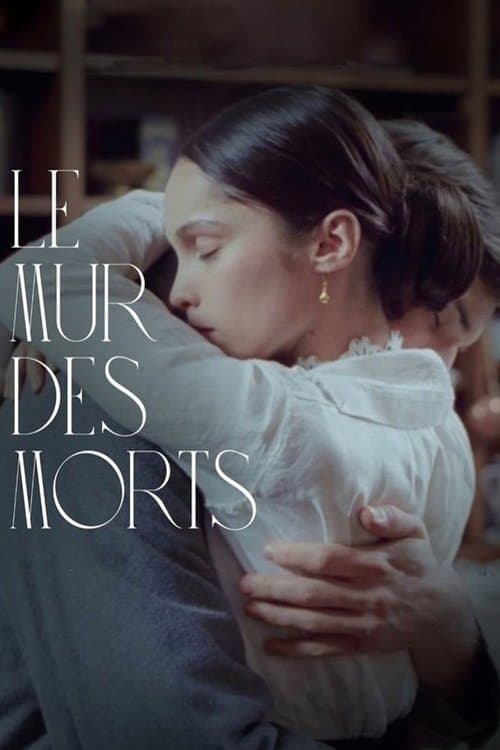 Le mur des mortsのポスター