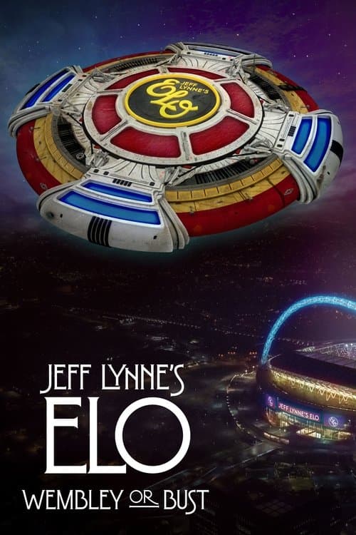 Jeff Lynne's ELO: Wembley or Bustのポスター
