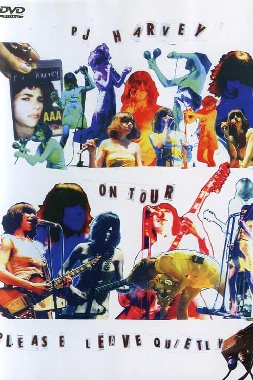 PJ Harvey on Tour: Please Leave Quietlyのポスター
