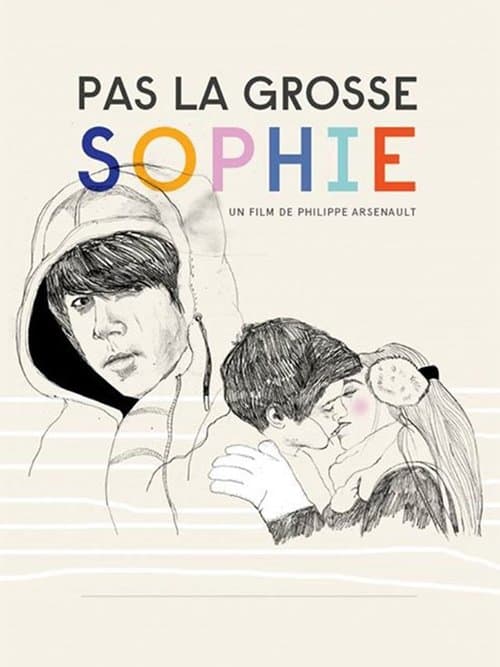Pas la grosse Sophieのポスター