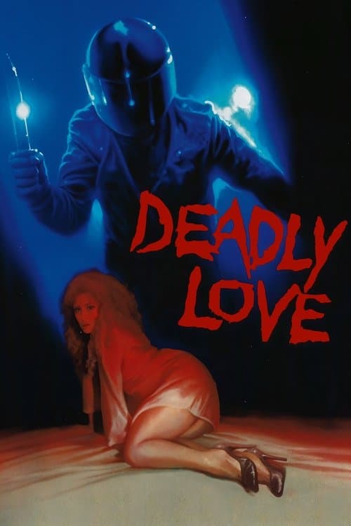 Deadly Loveのポスター