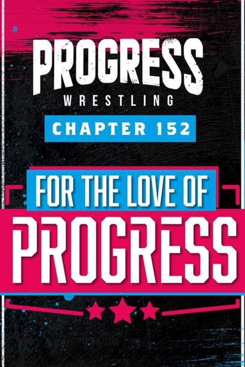 PROGRESS Chapter 152: For The Love Of PROGRESSのポスター