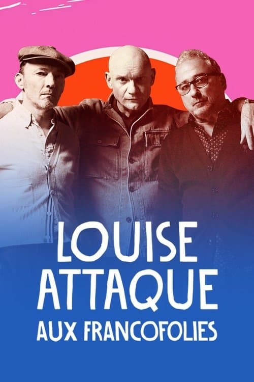 Louise Attaque aux Francofoliesのポスター