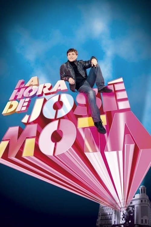 La Hora de José Motaのポスター