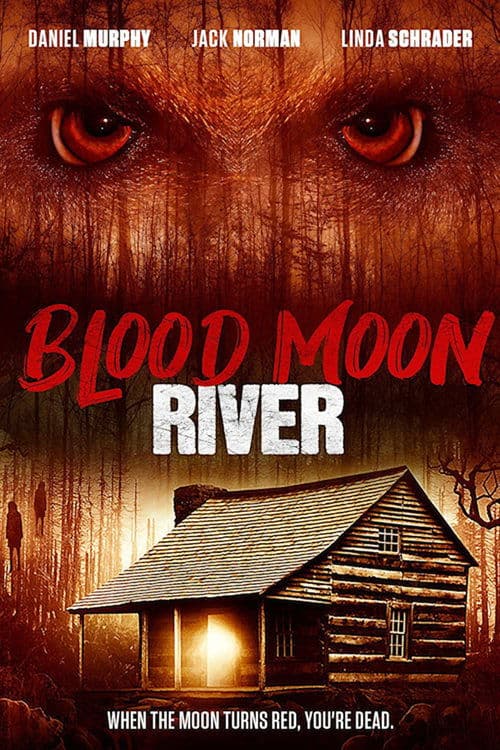 Blood Moon Riverのポスター