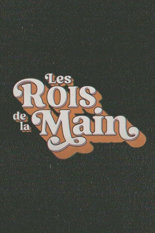 Les Rois de la Mainのポスター
