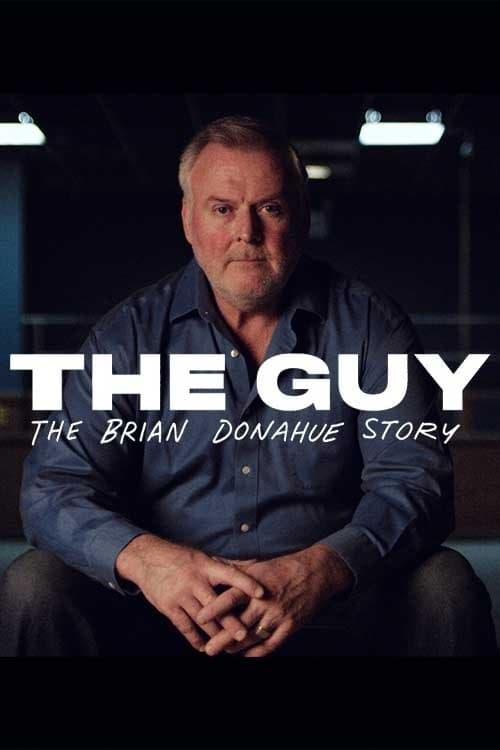 The Guy: The Brian Donahue Storyのポスター