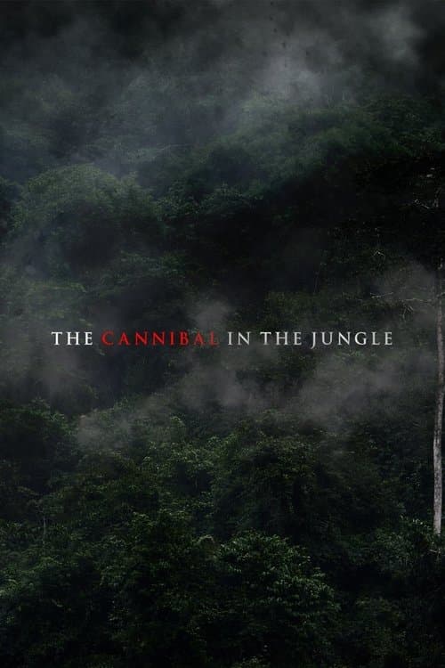 The Cannibal in the Jungleのポスター