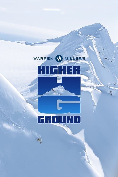 Warren Miller's Higher Groundのポスター