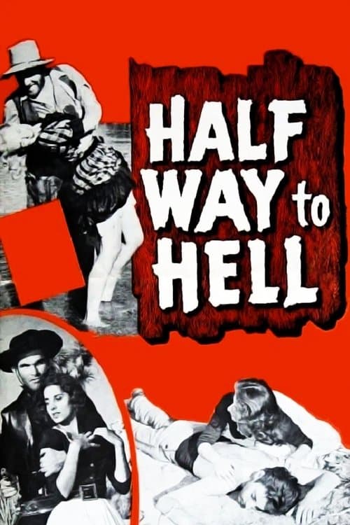 Half Way to Hellのポスター