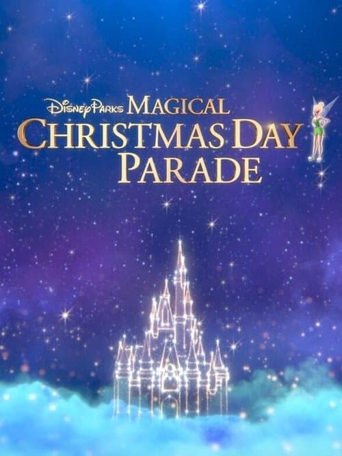 Disney Parks Magical Christmas Day Paradeのポスター