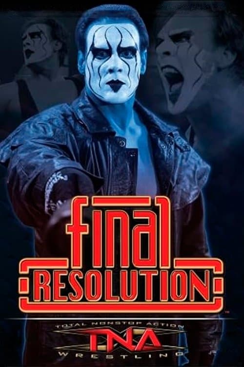 TNA Final Resolution 2006のポスター