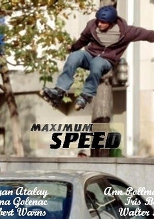 Maximum Speed - Renn' um dein Leben!のポスター