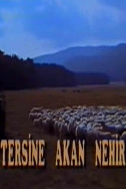 Tersine Akan Nehirのポスター