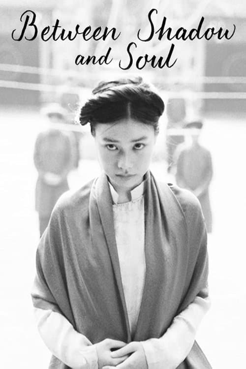 Between Shadow and Soulのポスター