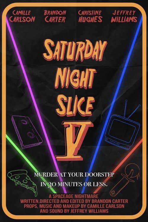 Saturday Night Slice Vのポスター