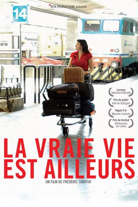 La vraie vie est ailleursのポスター