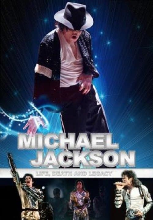 Michael Jackson: Life, Death and Legacyのポスター