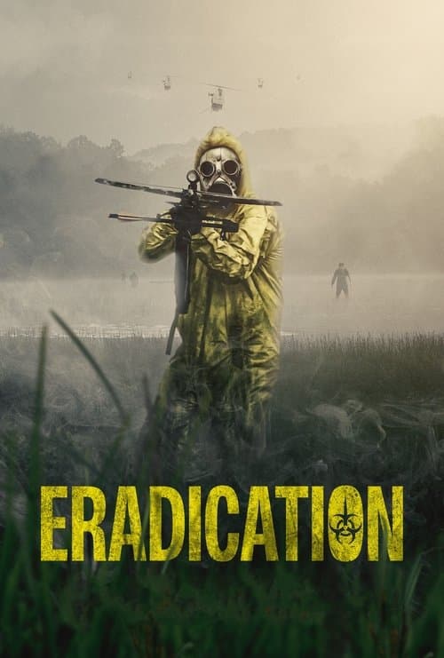 Eradicationのポスター