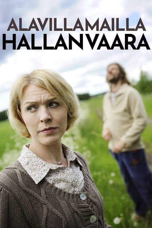 Alavilla mailla hallan vaaraのポスター