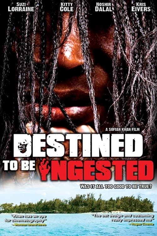 Destined to be Ingestedのポスター