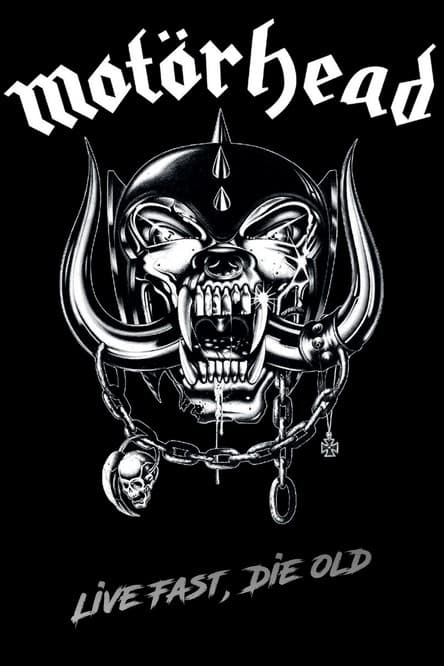 Motörhead - Live Fast, Die Oldのポスター