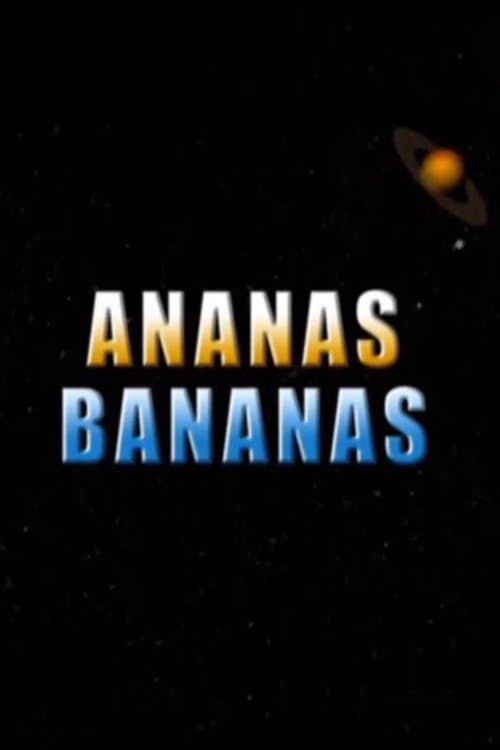 Ananas Bananasのポスター
