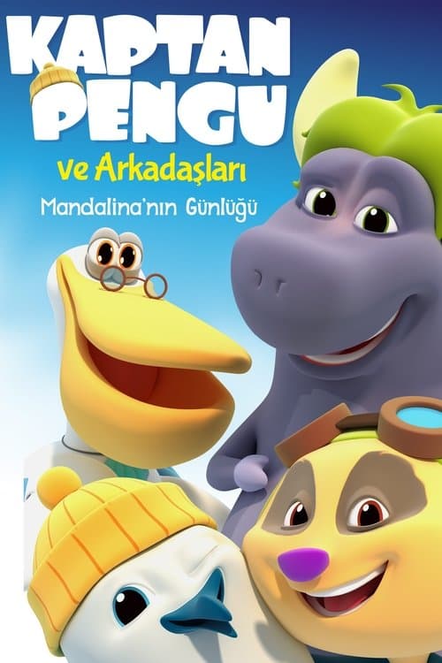Kaptan Pengu ve Arkadaşları: Mandalina’nın Günlüğüのポスター