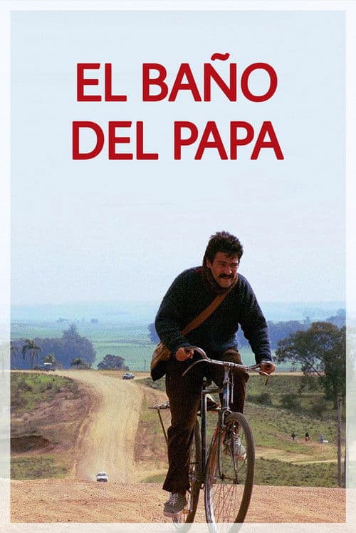 El baño del Papaのポスター