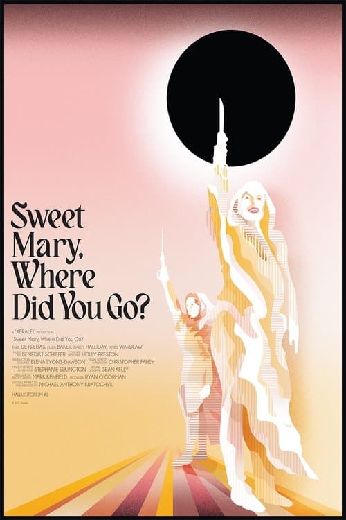 Sweet Mary, Where Did You Go?のポスター