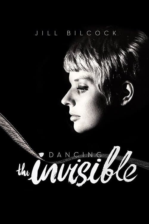 Jill Bilcock: Dancing the Invisibleのポスター