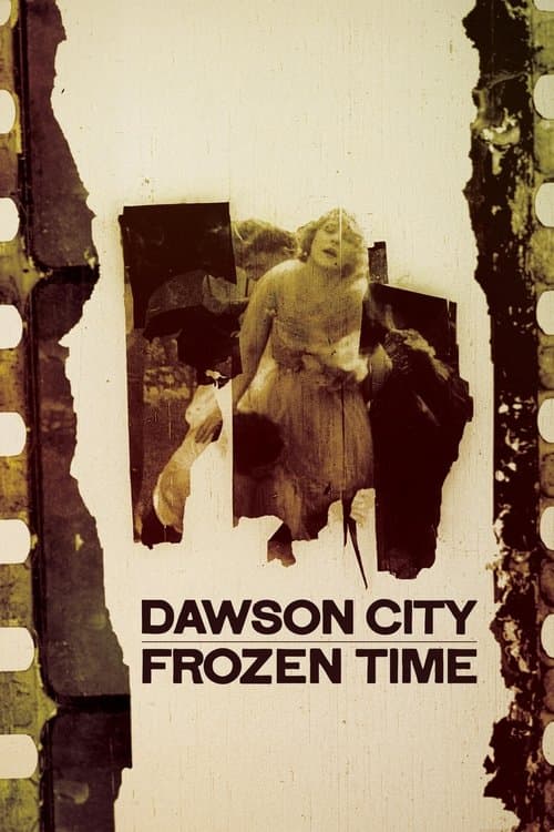 Dawson City: Frozen Timeのポスター