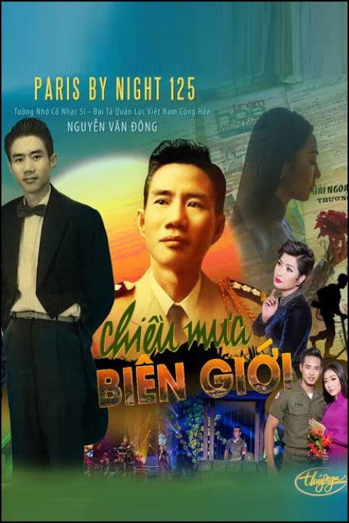 Paris by Night 125: Chiều Mưa Biên Giớiのポスター